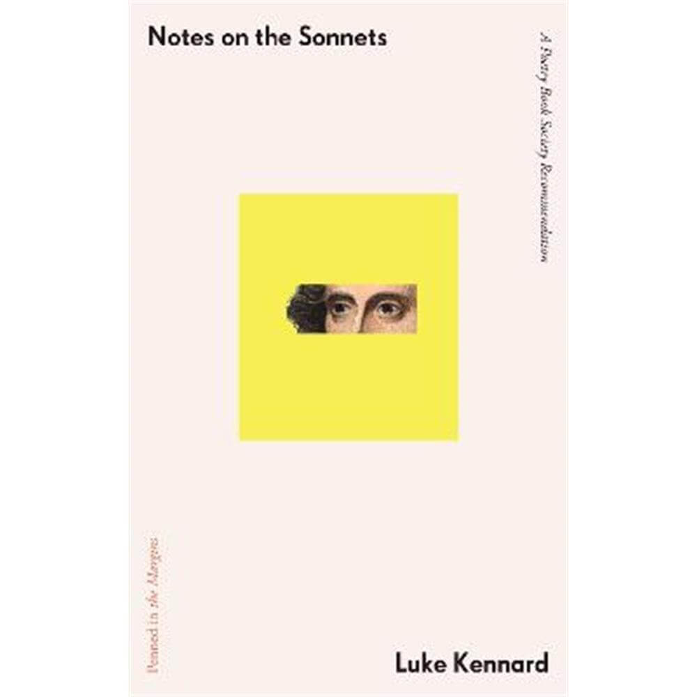 Notes on the Sonnets (Paperback) - Luke Kennard